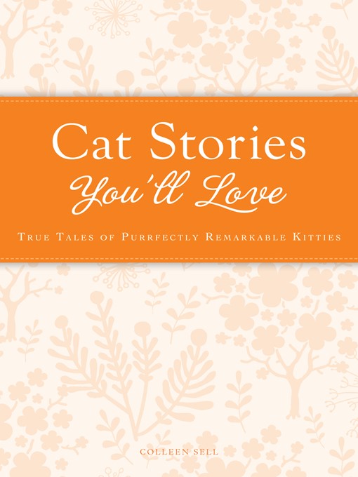 Title details for Cat Stories You'll Love by Colleen Sell - Available